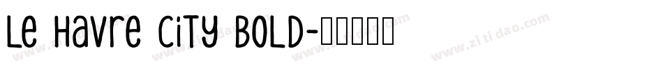 Le Havre City Bold字体转换